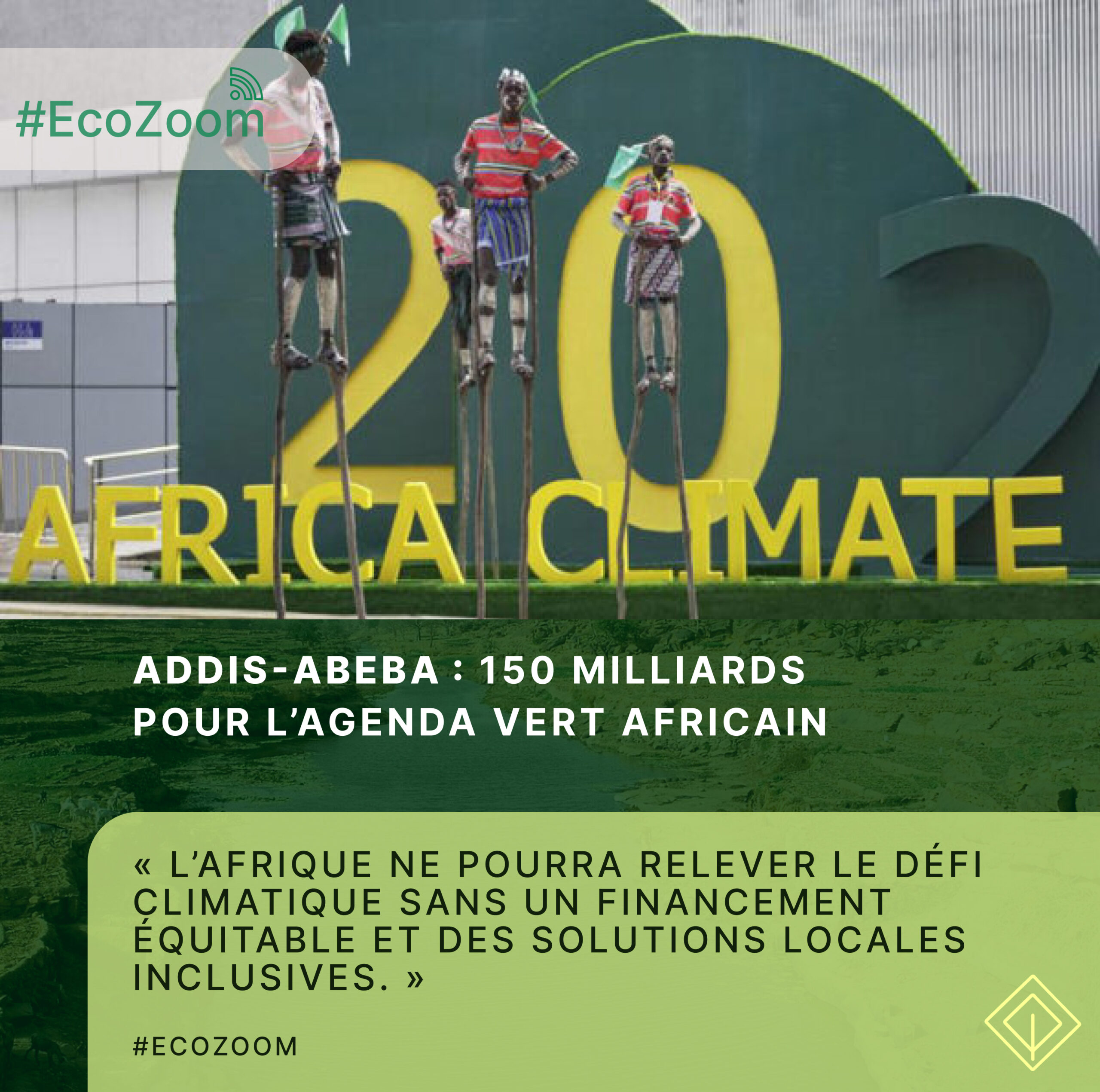 Addis-Abeba : 150 milliards pour l’agenda vert africain