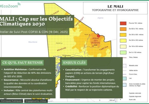 Climat : le Mali ajuste sa trajectoire pour atteindre ses objectifs